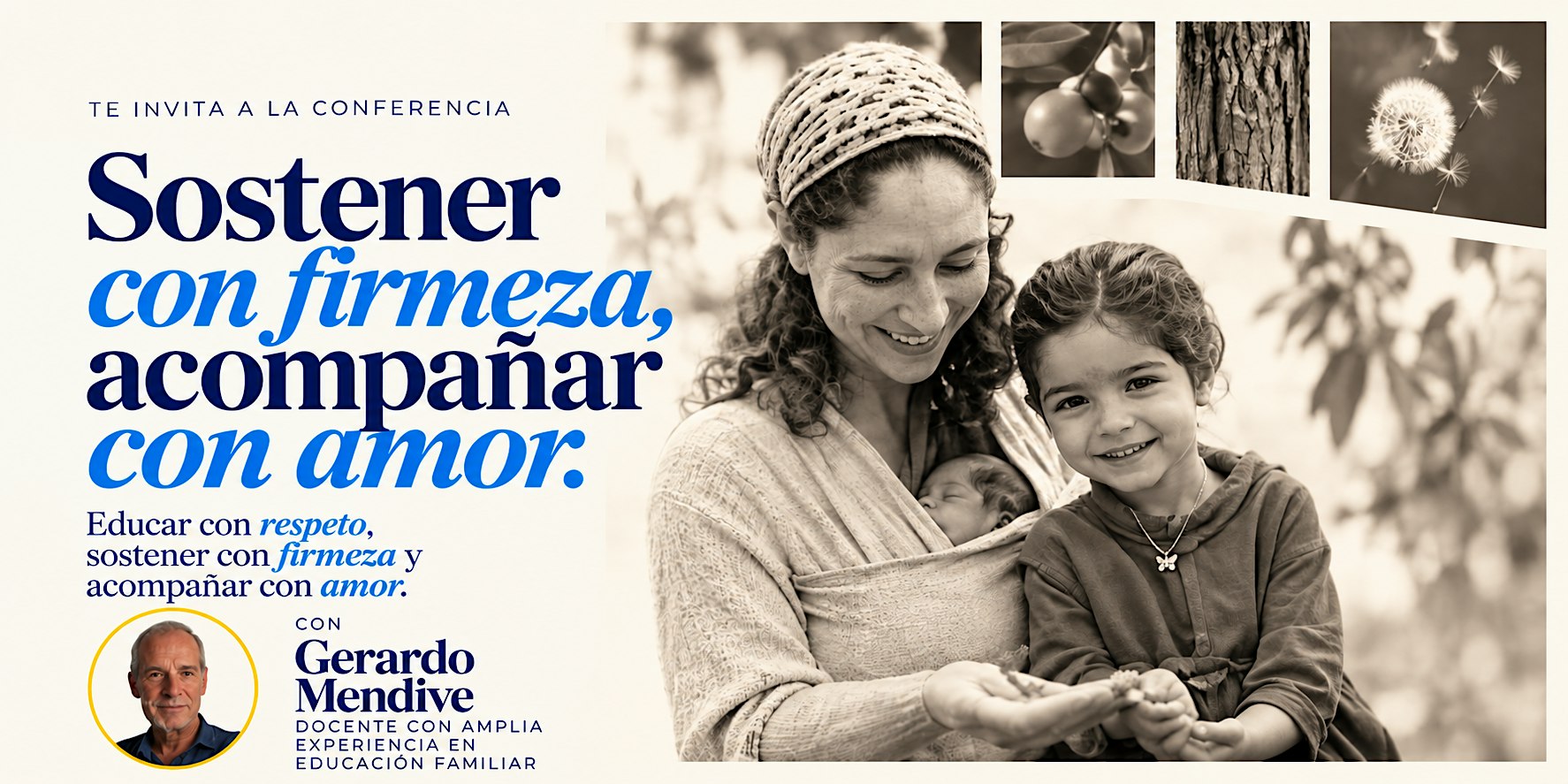 Sostener con firmeza, acompañar con amor
