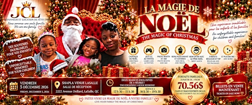 La Magie de Noël | The Magic of Christmas – JCL Christmas Experience
