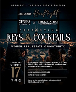 HerNight hosted by Geneba Tequila X L Station Chophouse: Keys & Cocktails