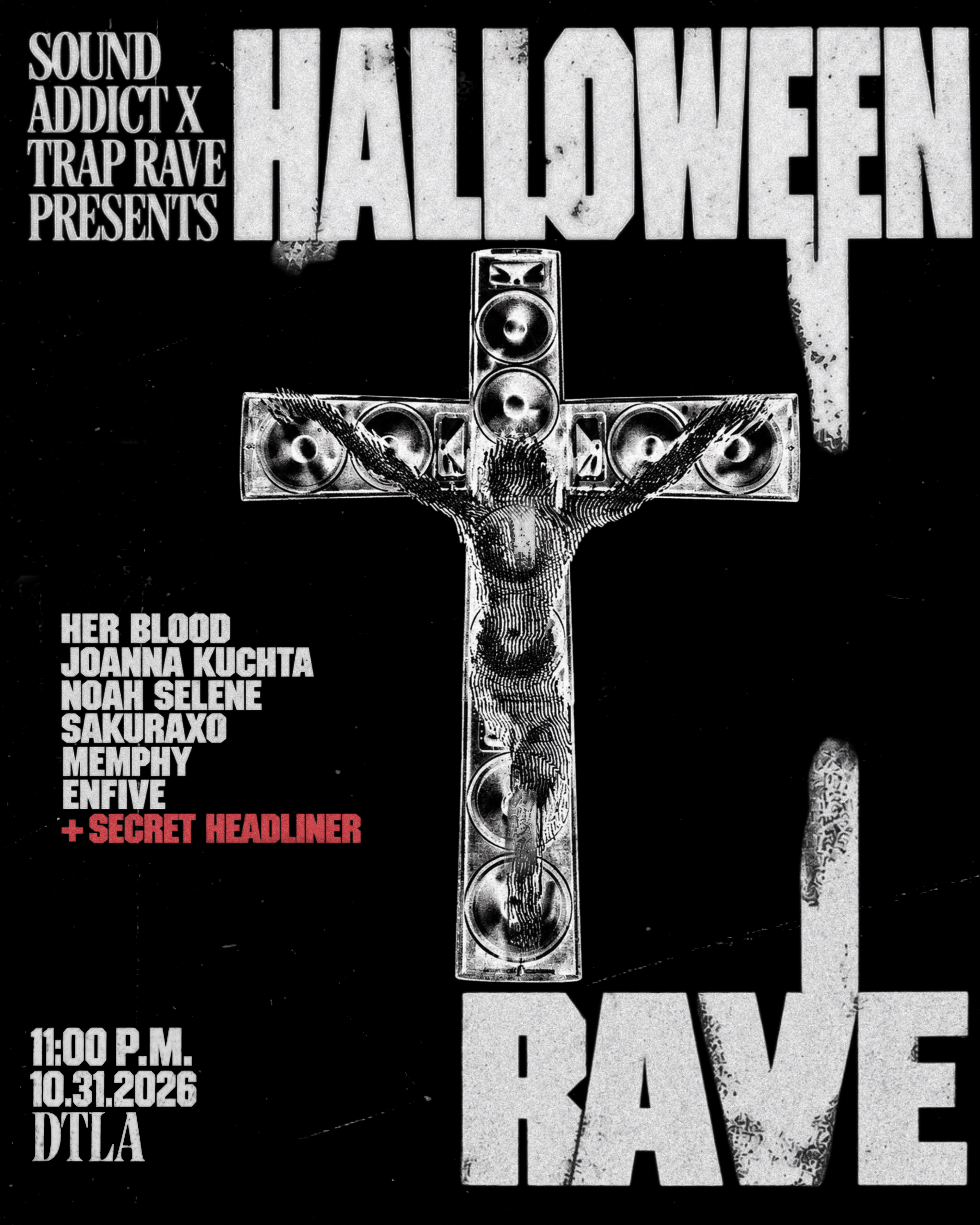 TRAP RAVE x SOUND ADDICT present: Halloween Rave ft. Joanna Kuchta, Her Blood, & Secret Headliner