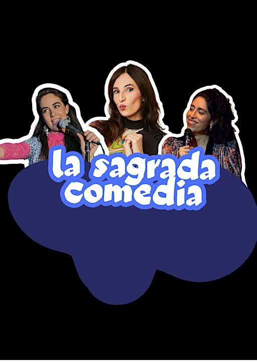 La Sagrada Comedia - Barcelona, Ciudad de México y Cancún