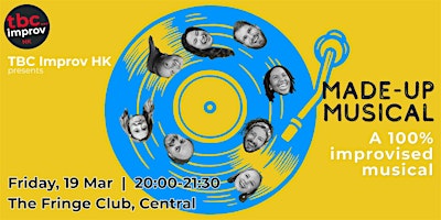 TBC Improv Presents: Made-up Musical!