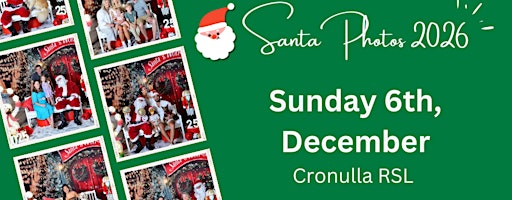 2026 SANTA PHOTOS - CRONULLA RSL (December 6th)
