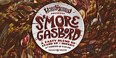 S'moregasbord: Stand Up + Improv
