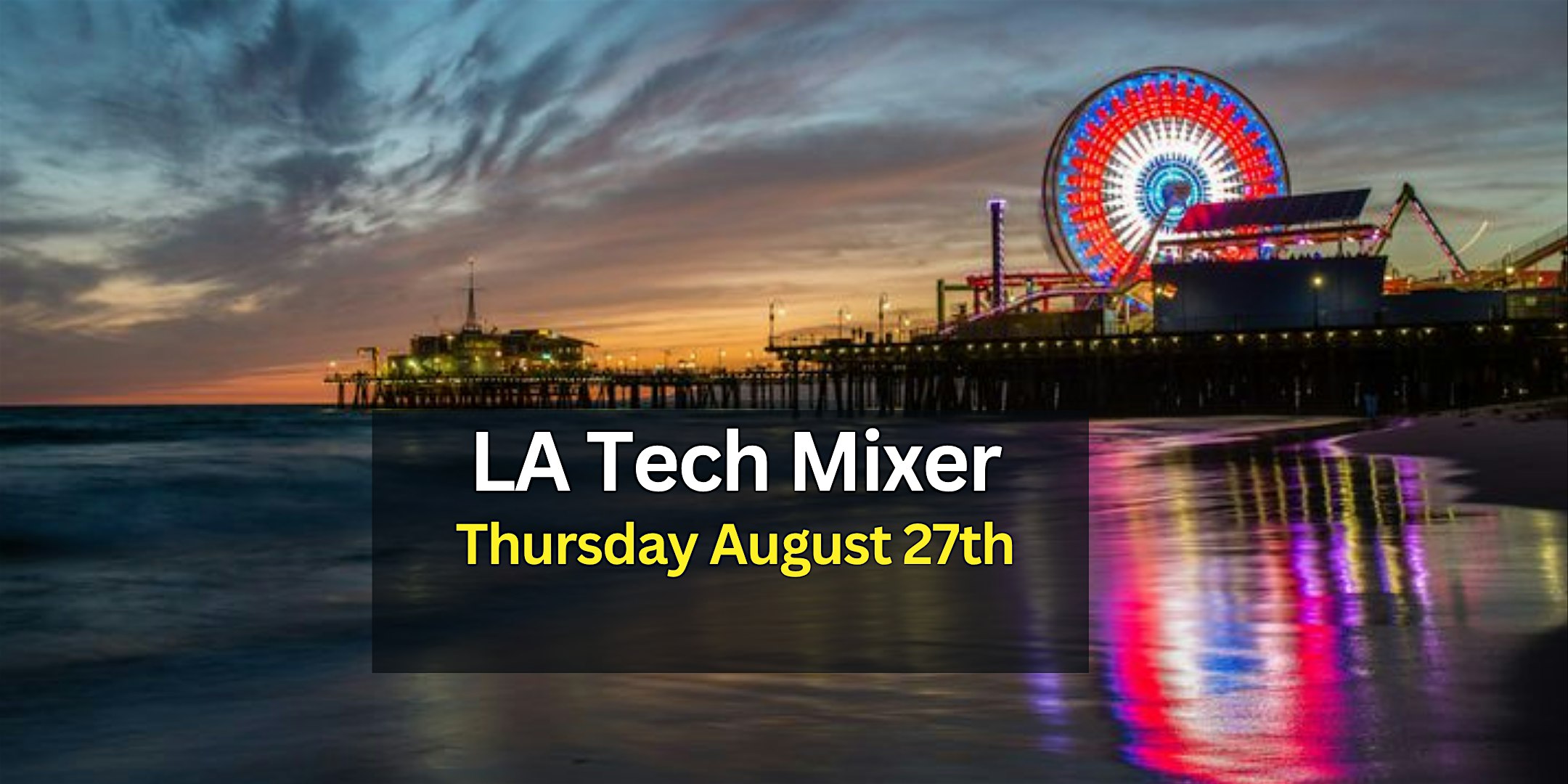 LA Tech Mixer 2026