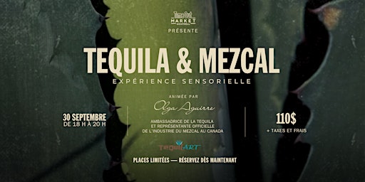 Atelier Tequila & Mezcal | Expérience sensorielle_Time Out Market Montréal