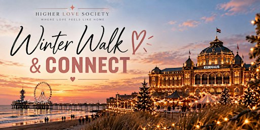 Winter Walk & Connect  Scheveningen Higher Love Society