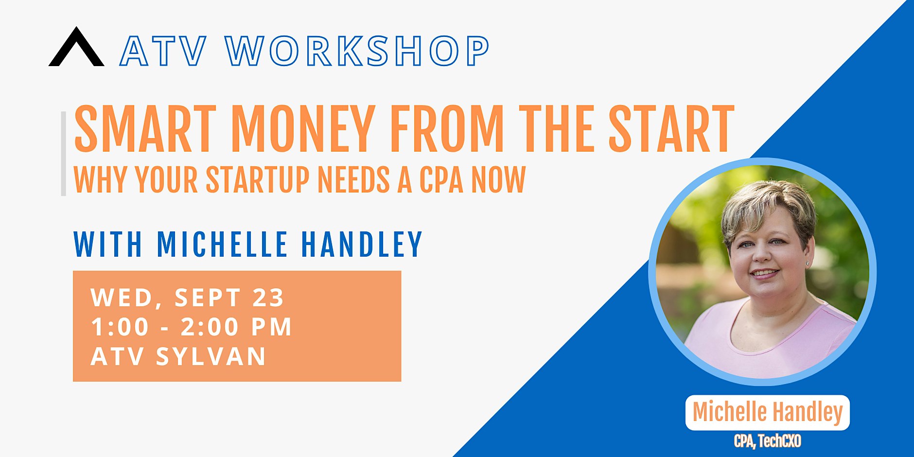 ATV Workshop: Smart Money from the Start - Why Your Startup Needs a CPA Now