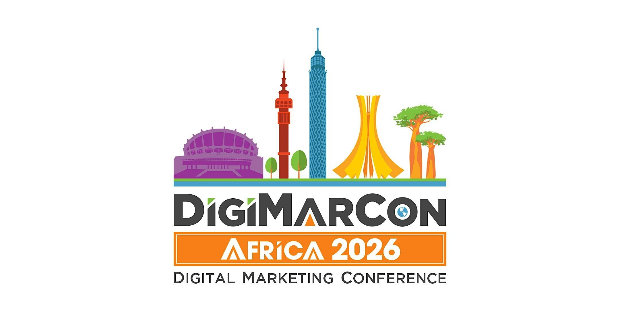DigiMarCon Africa 2026 - Digital Marketing, Media &  Advertising Conference