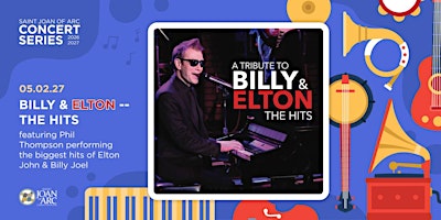 2026-2027 Concert Series - BILLY & ELTON - THE HITS