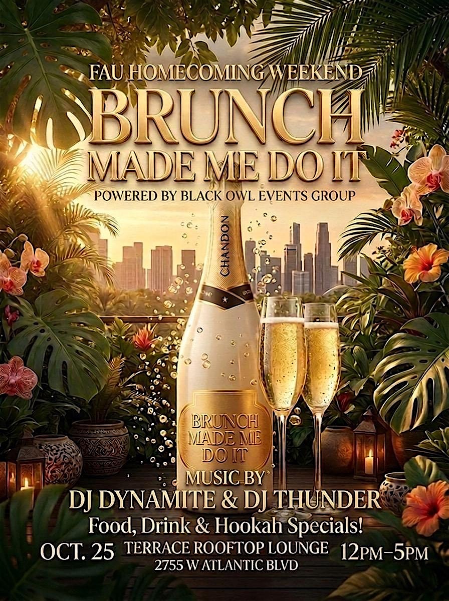 BRUNCH MADE ME DO IT