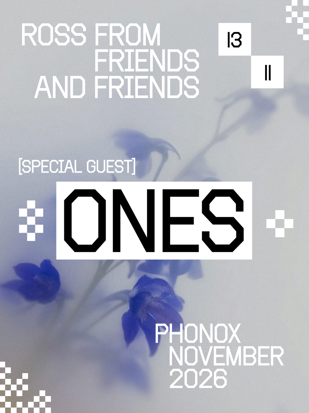 Ross From Friends & ones: 4 Fridays at Phonox (13th Nov)