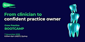 Clinician to Confident Practice Owner: Grow Practice Bootcamp.