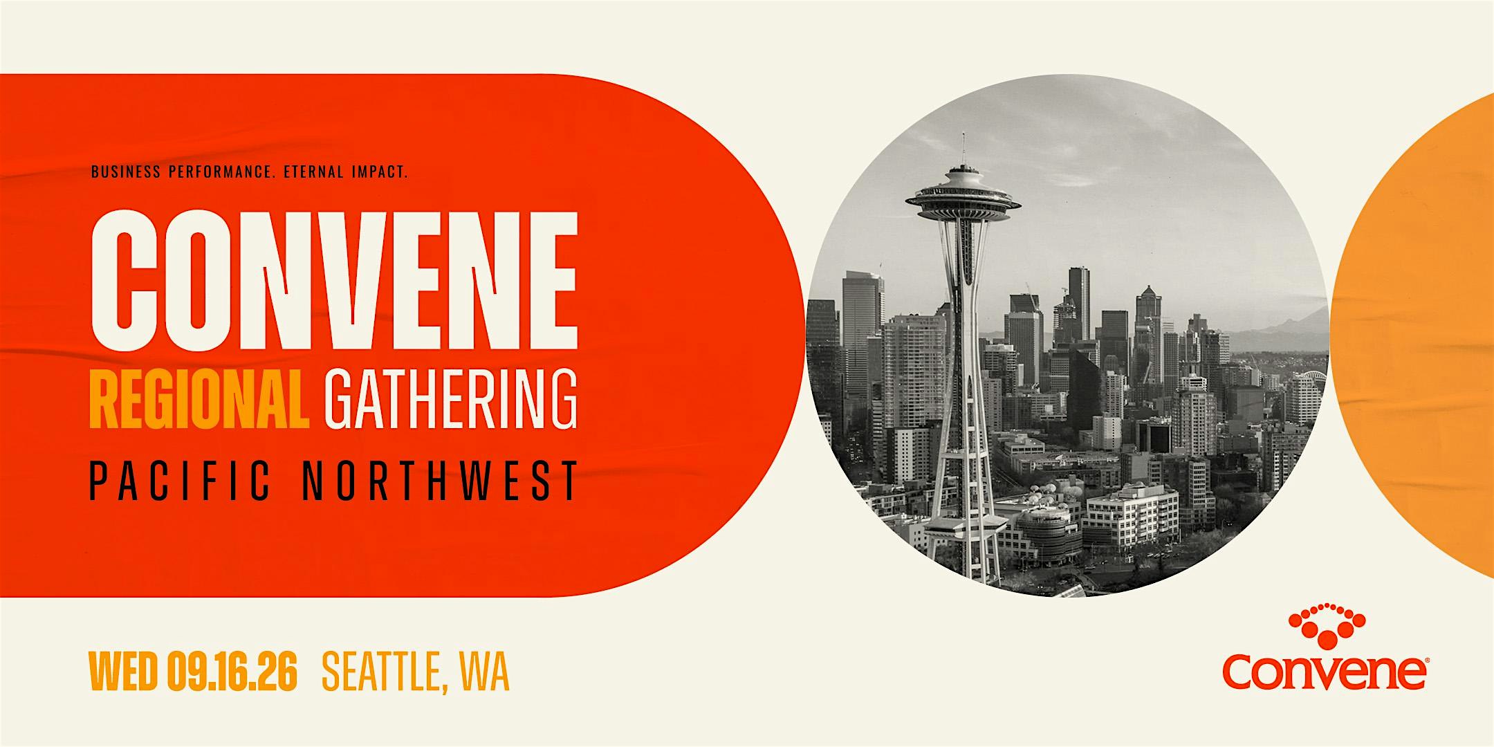Convene Pacific Northwest Regional Gathering