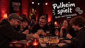 Pulheim spielt...! Der offene Spieleabend