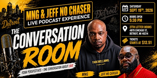 MNG and Jeff No Chaser Live: The Conversation Room
