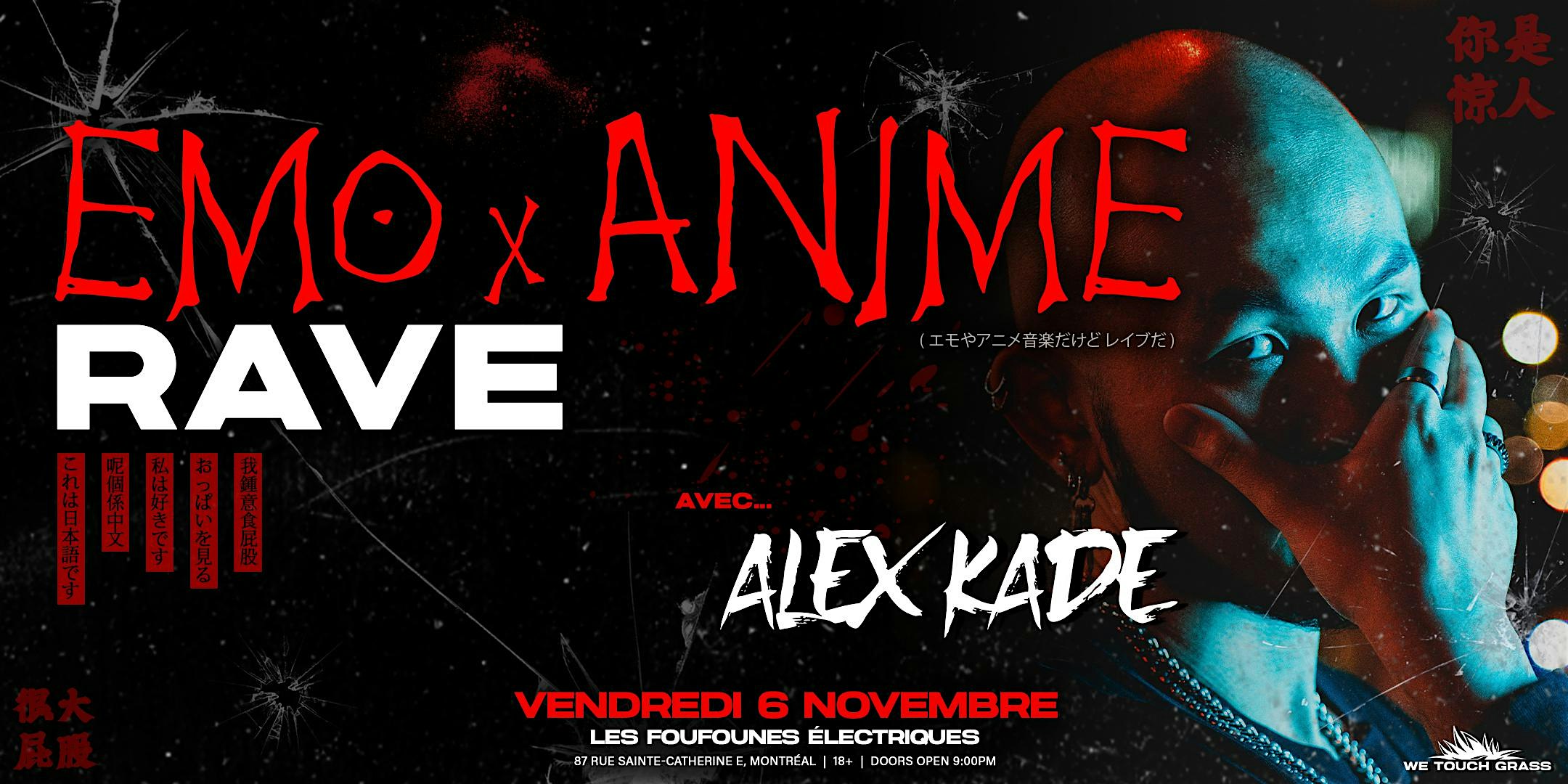 Alex Kade: The EMO x ANIME RAVE