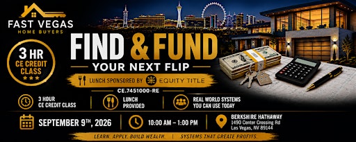 How to Find & Fund Your Next Flip - CE Class CE.7451000-RE