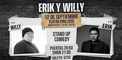 Erik y Willy Show de stand up