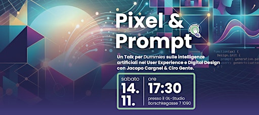 Pixel & Prompt - Talk per Dummies sulle intelligenze artificiali nel UI/UX