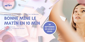 Atelier maquillage entre mamans, bonne mine en 10 min
