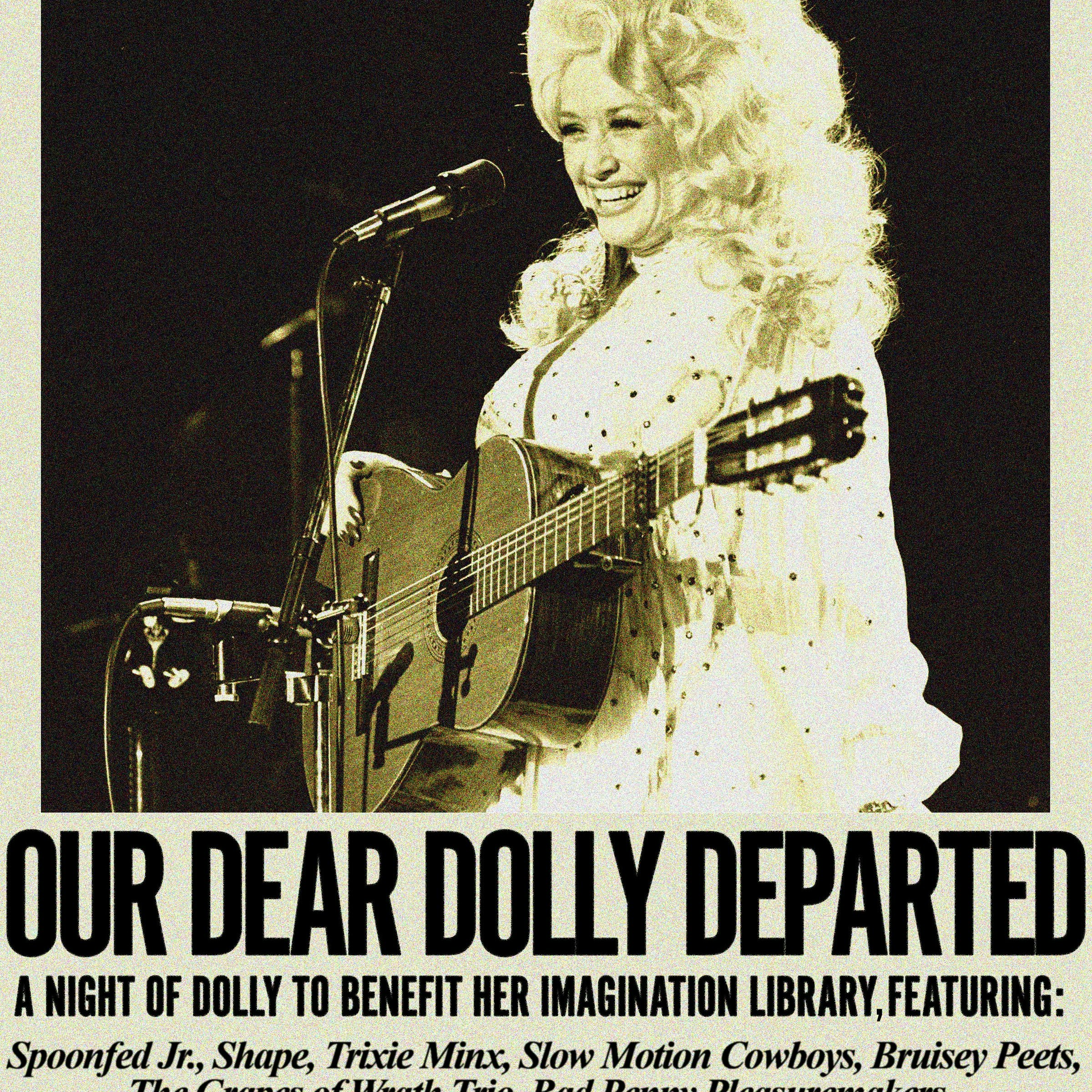 Our Dear Dolly Departed- An Evening of Dolly 