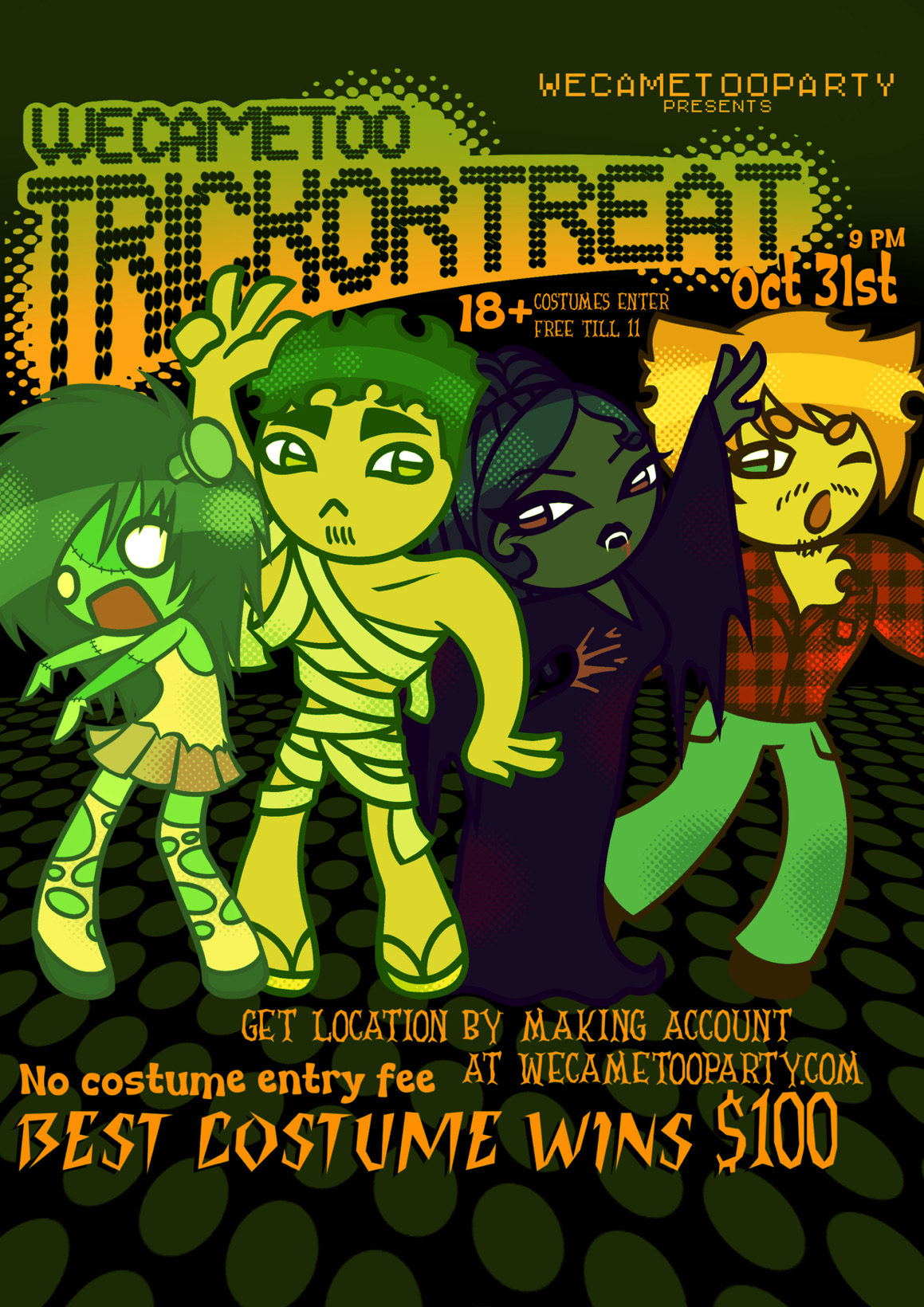 WECAMETOOTRICKORTREAT