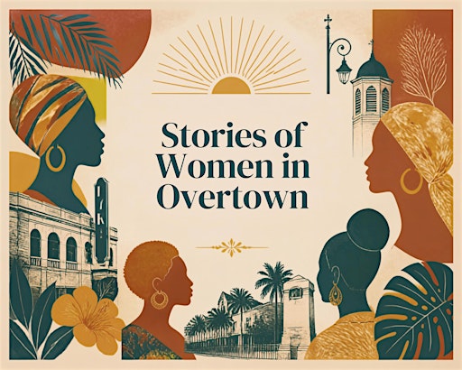 Stories of Women in Overtown: Conversation