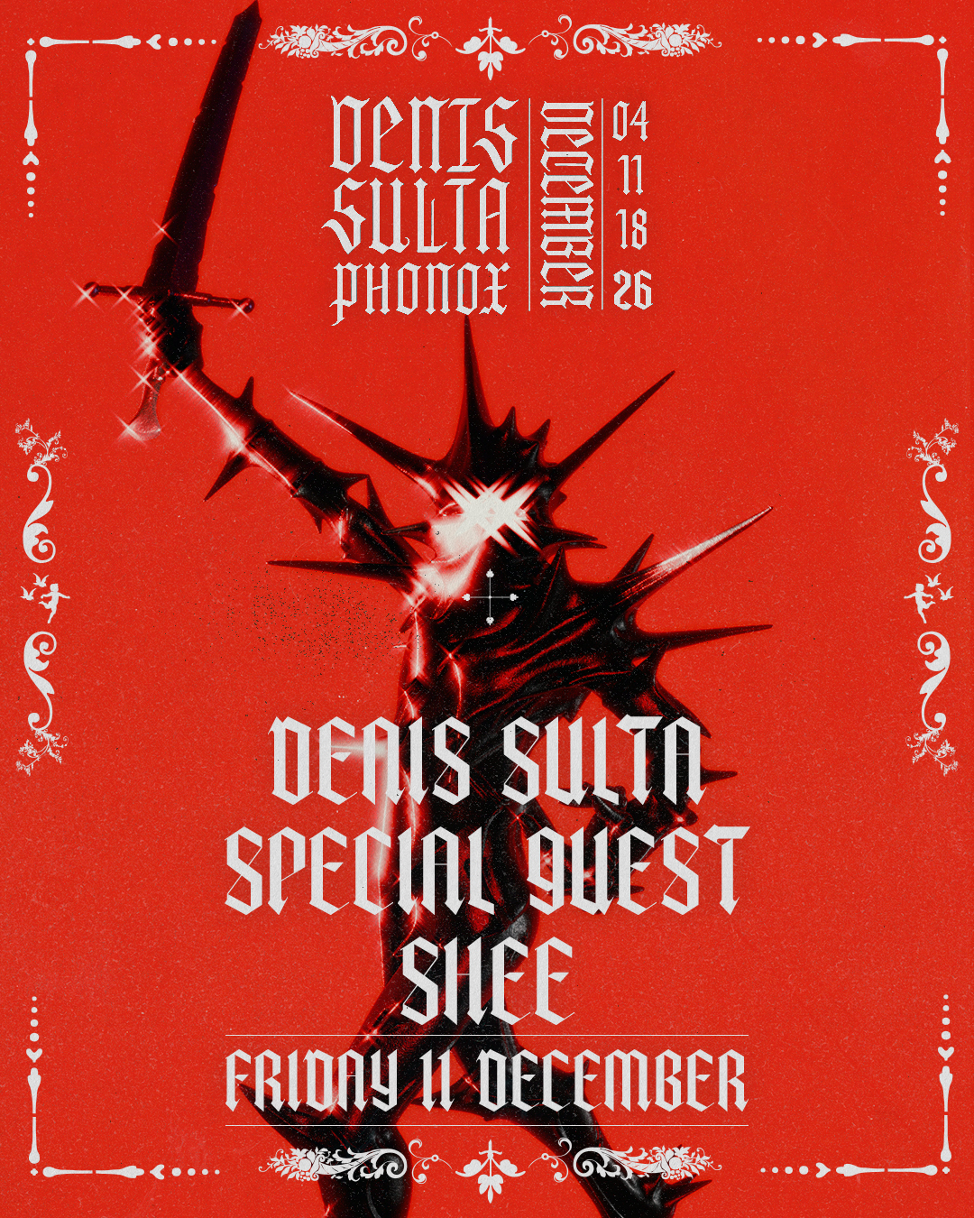Denis Sulta, SHEE, Special Guest