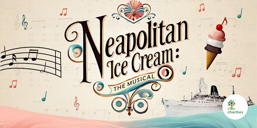 “Neapolitan Ice Cream: The Musical”