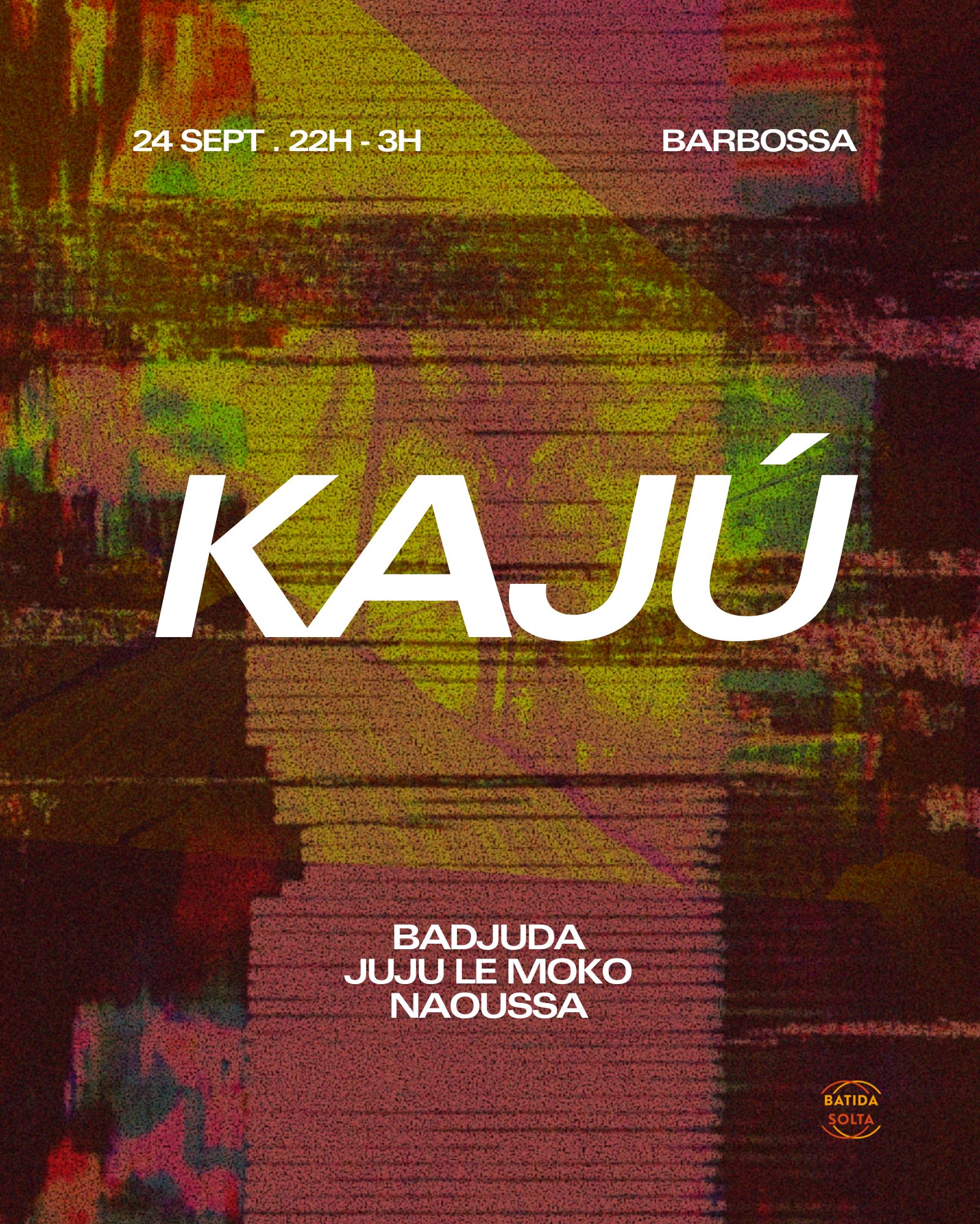 KAJÚ: BADJUDA, Juju le Moko, Naoussa