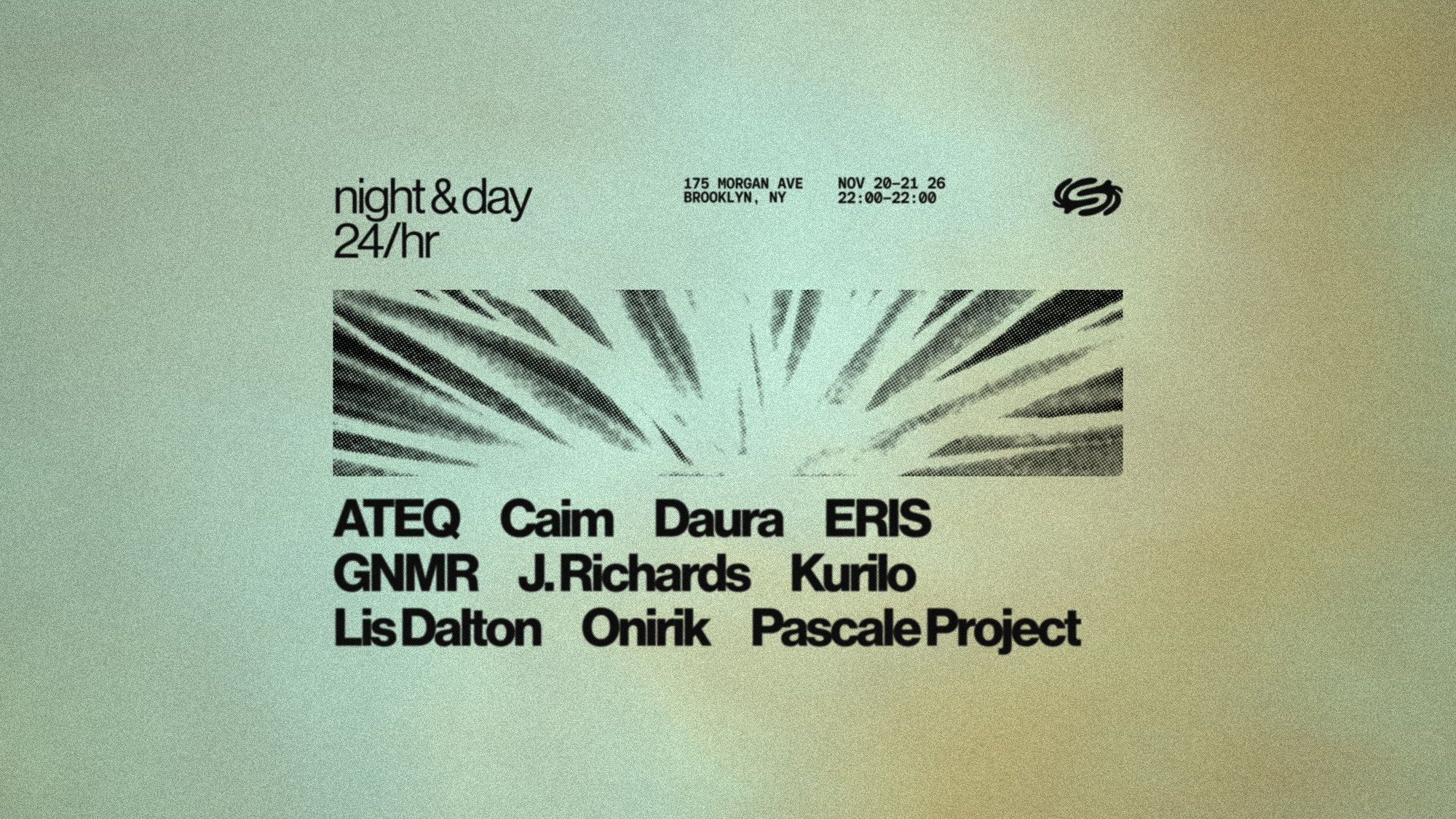 Night & Day 24h: ATEQ, Caim, Daura, ERIS, GNMR, J. Richards, Kurilo, Lis Dalton, Onirik, + more
