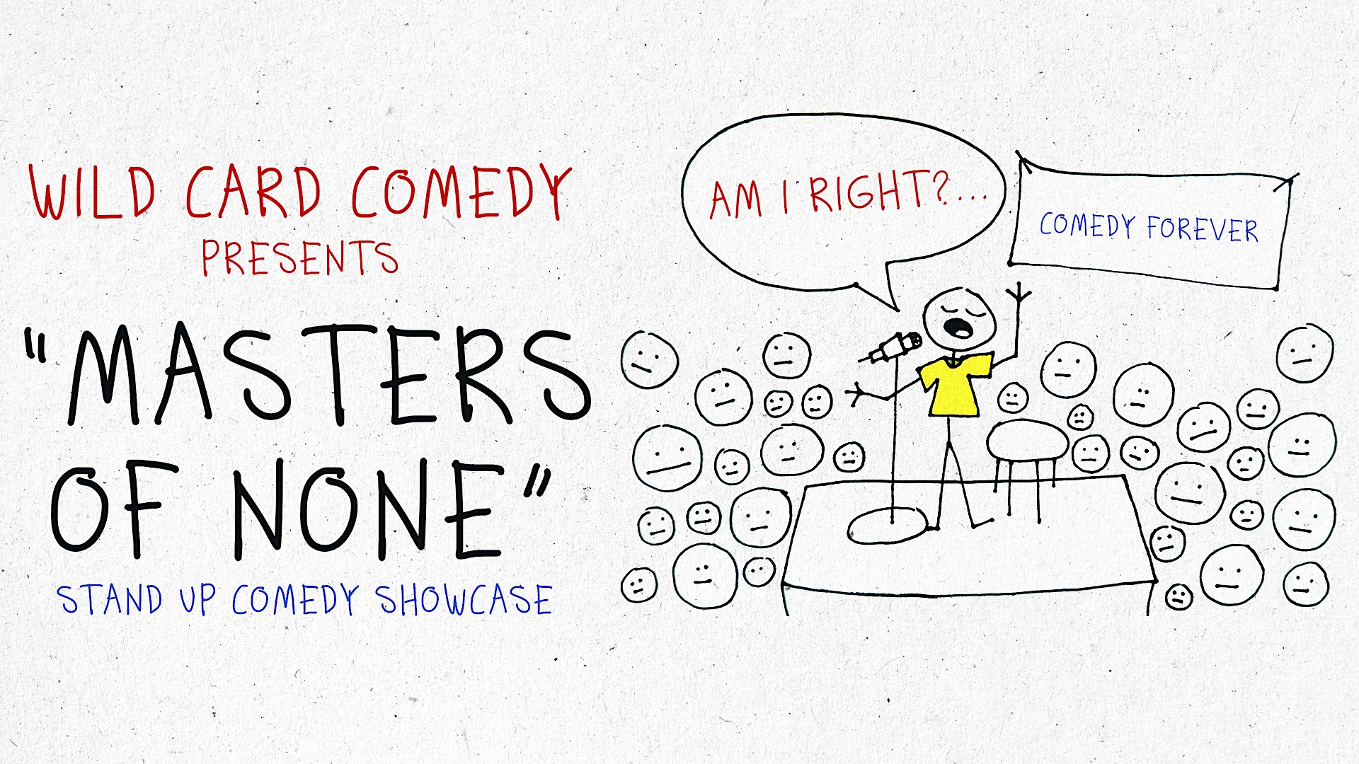 Masters of None: Stand-Up Comedy Showcase