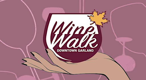 Downtown Garland Fall Wine Walk