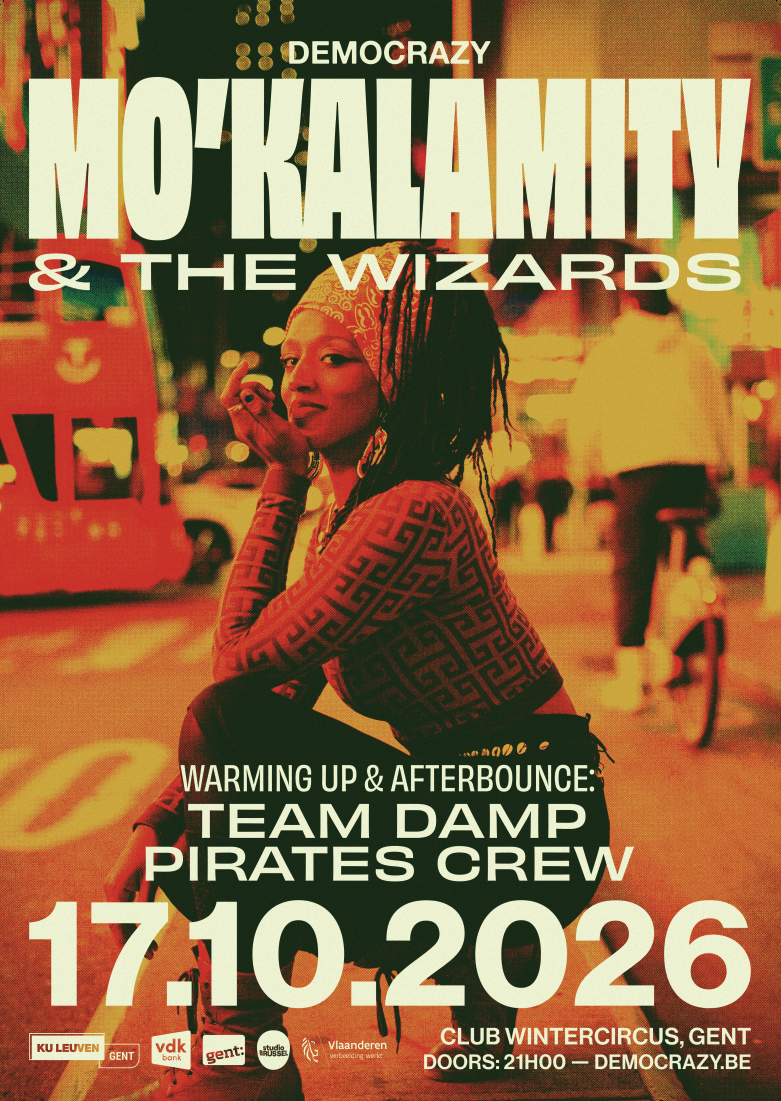 Mo'Kalamity & The Wizards + Pirates Crew + Team DAMP