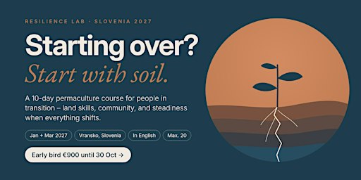 Resilience Lab – 72h Permaculture Design Course in Slovenia