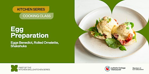 LCV Kitchen Series: Egg Preparation