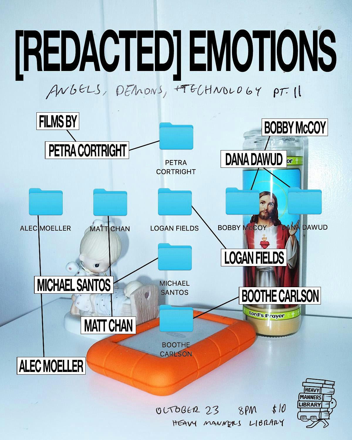 [REDACTED] EMOTIONS: Video Screening