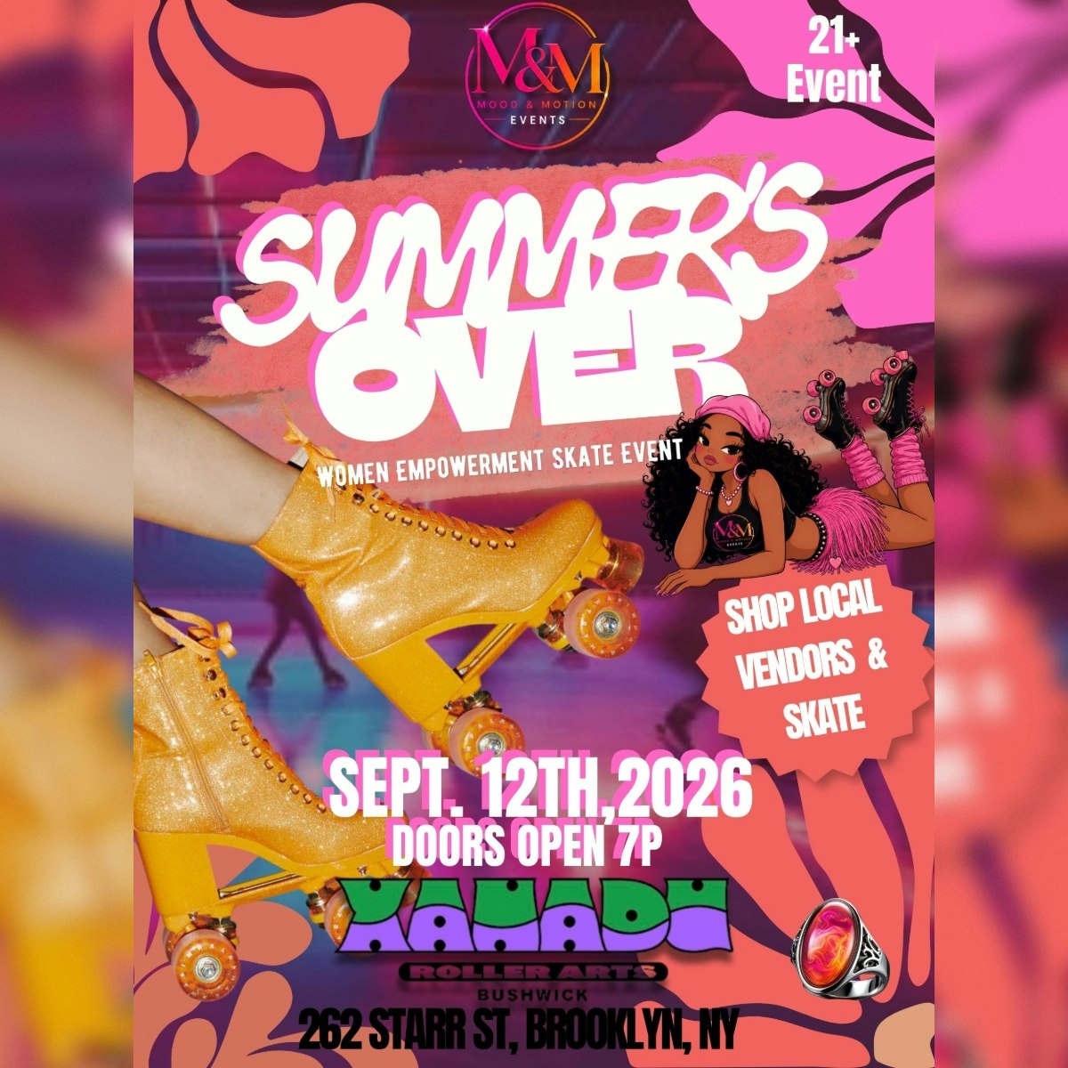 Summers Over: Women’s Empowerment Experience Mood & Motion (skate)
