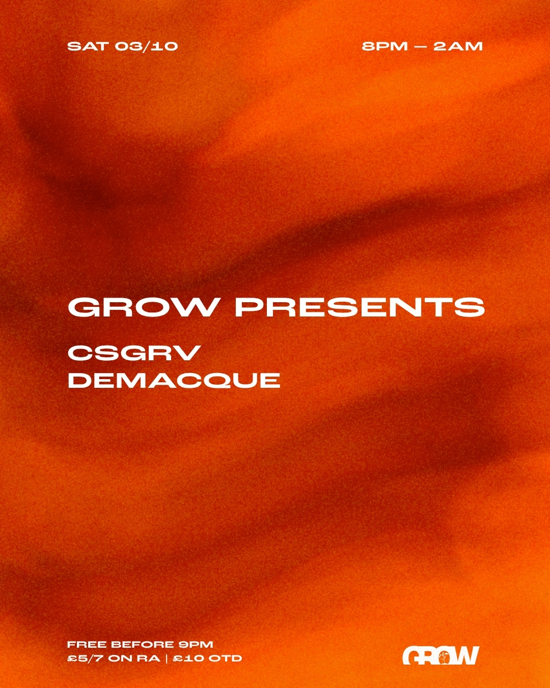 Grow presents: CSGRV & Demacque All Night Long