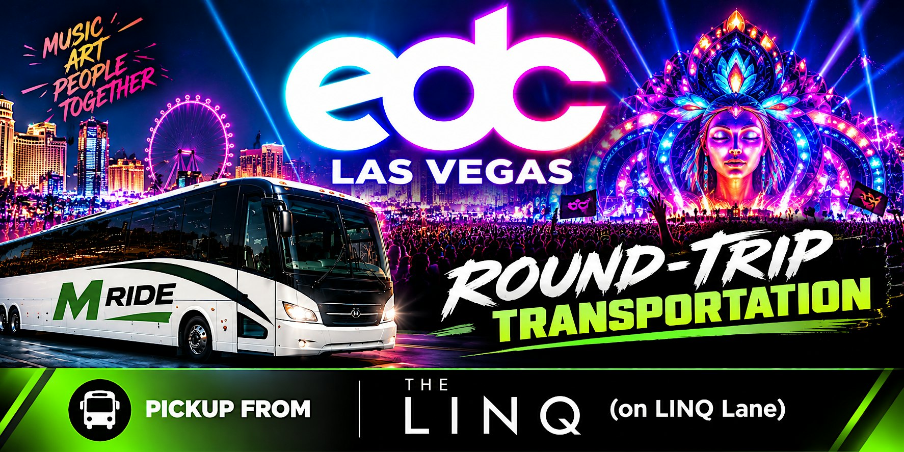 EDC 2027 SHUTTLE BUS Round-Trip from THE LINQ (STRIP)