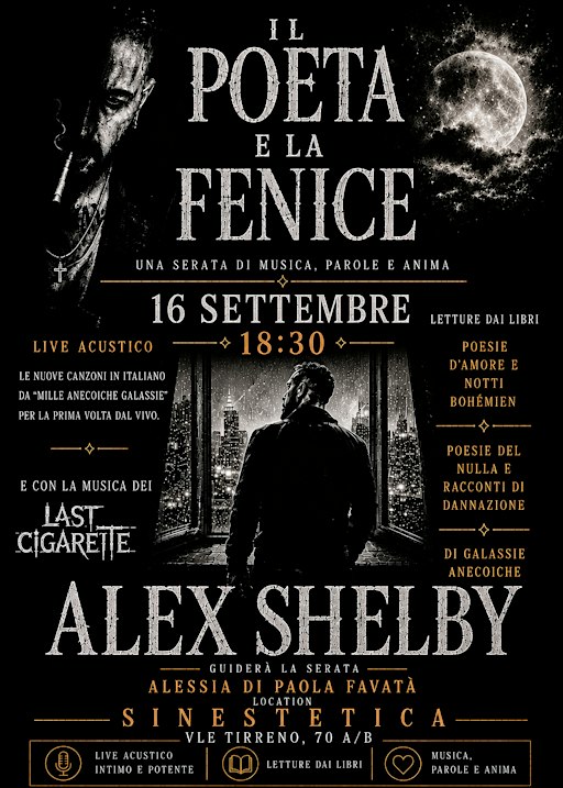 IL POETA E LA FENICE  Concerto acustico di Alex Shelby