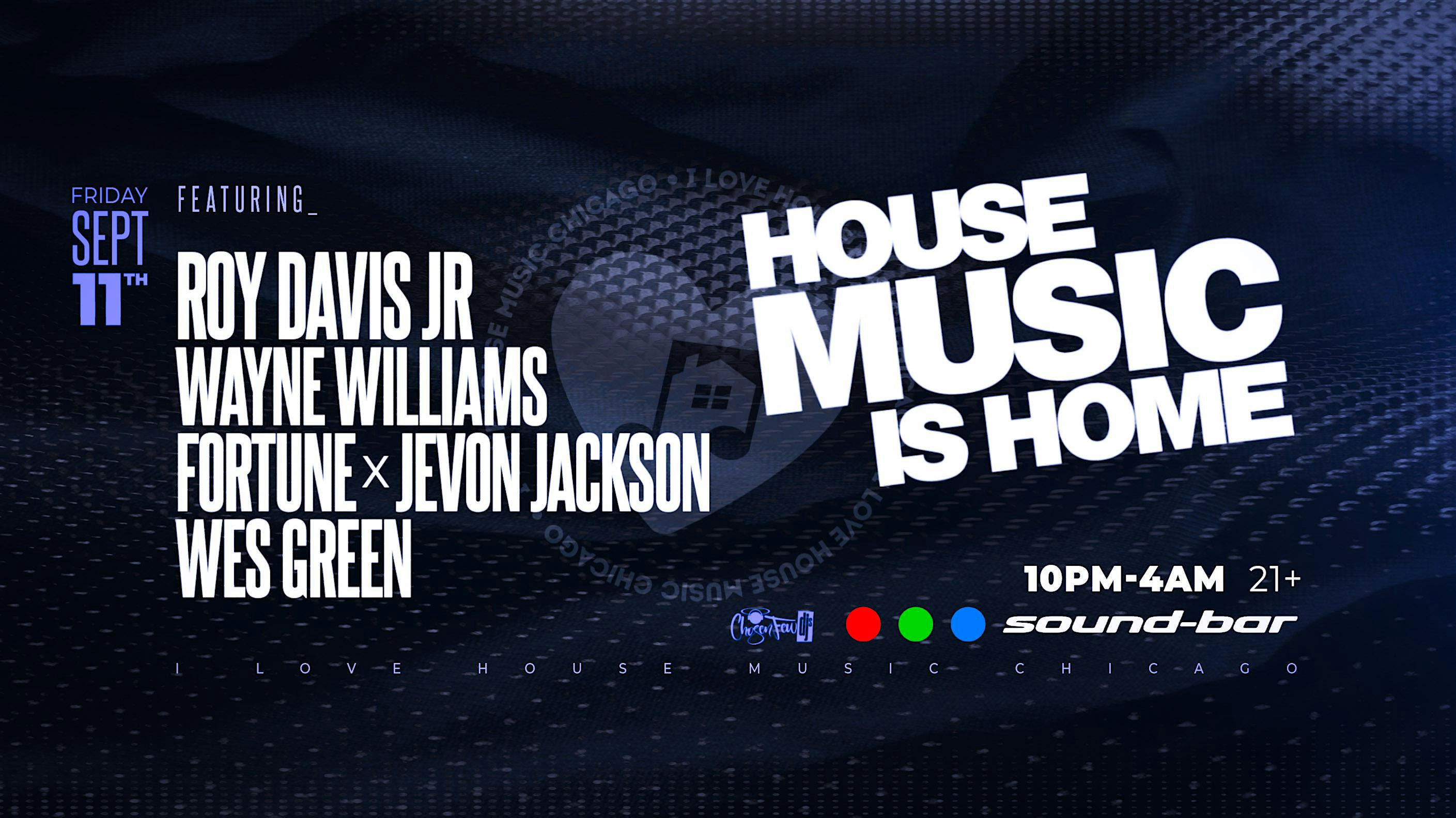 House Music is Home w The Legendary Roy Davis Jr and more. Free w RSVP.