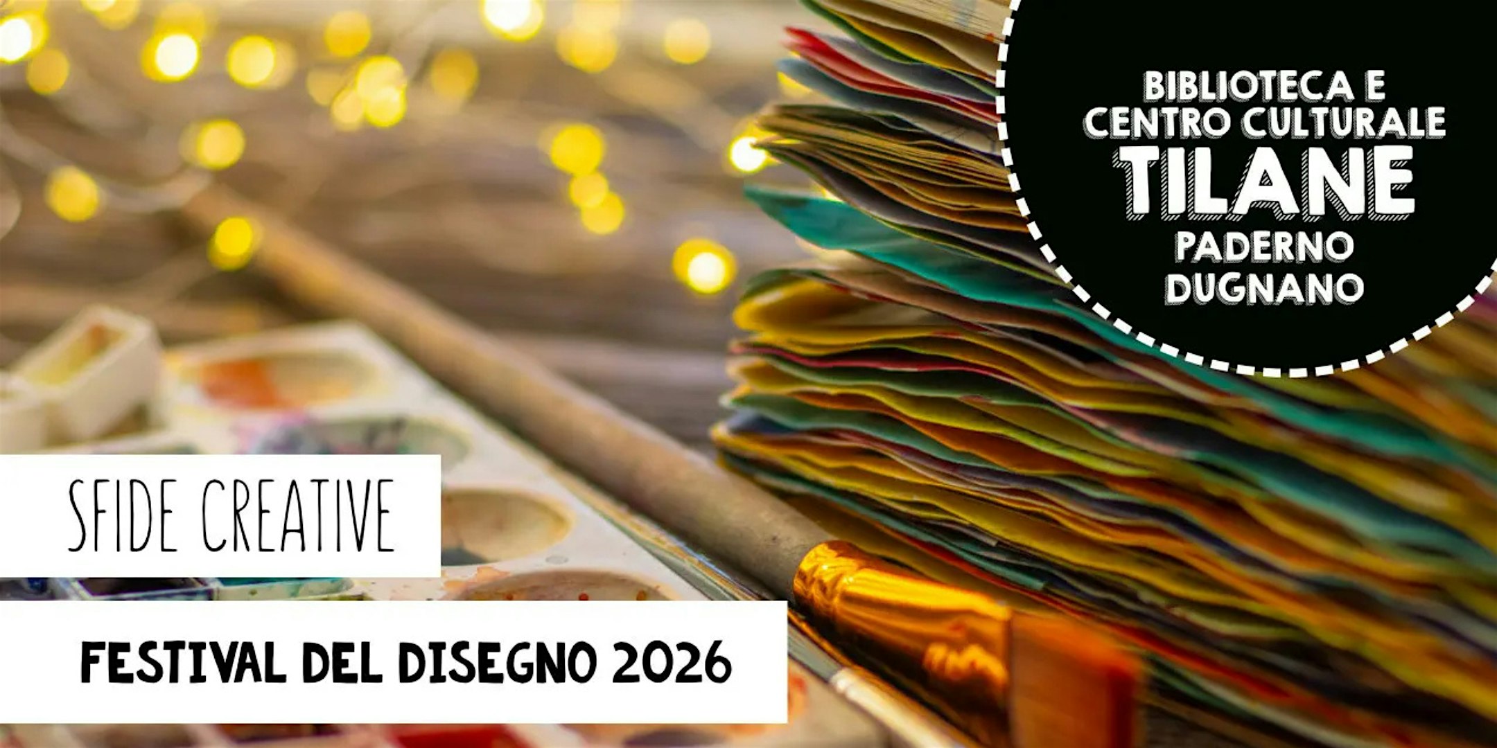 SFIDE CREATIVE. Laboratorio // Festival del Disegno Fabriano  2026