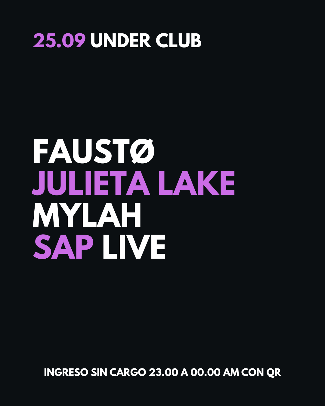 Faustø - JULIETA LAKE - MYLAH - SAP LIVE