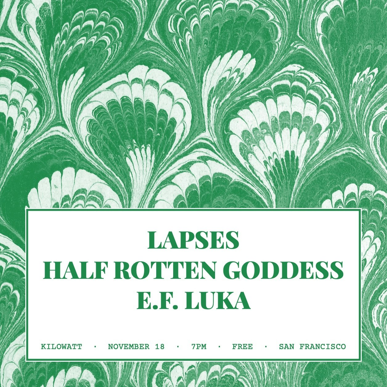 Lapses, Half Rotten Goddes and E.F. Luka