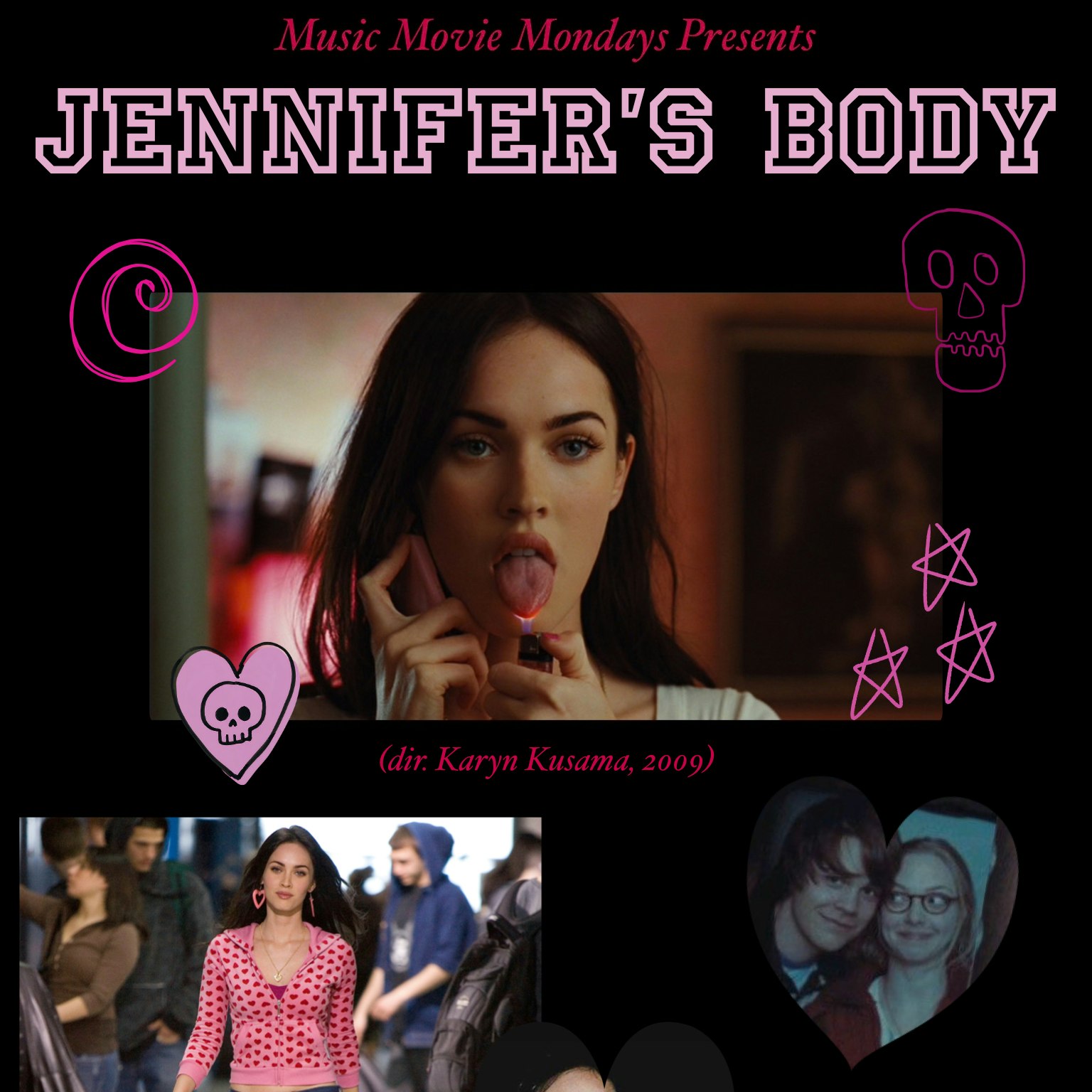 MUSIC MOVIE MONDAYS PRESENTS: JENNIFER'S BODY