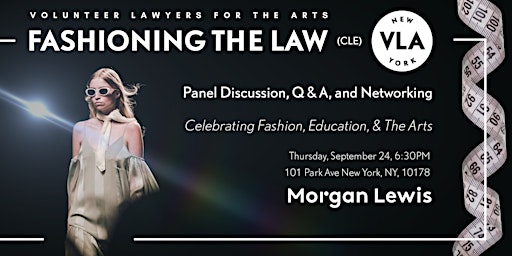 Fashioning the Law | Panel Discussion + Q & A + Networking (CLE)