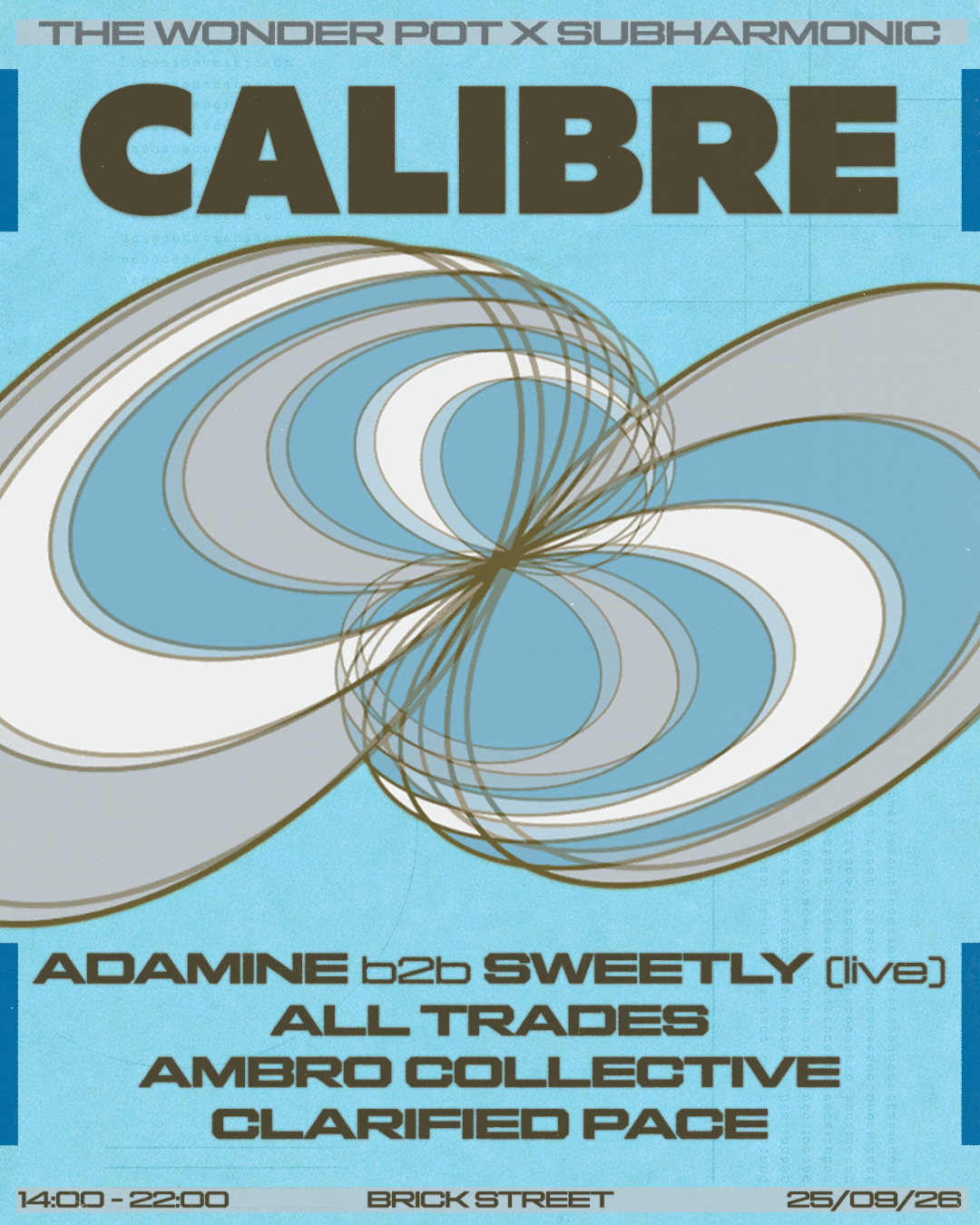 The Wonder Pot X SubHarmonic pres: Calibre Open Air