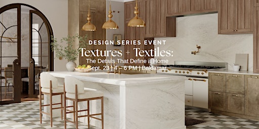 Textures + Textiles: The Art of a Beautifully Designed Home